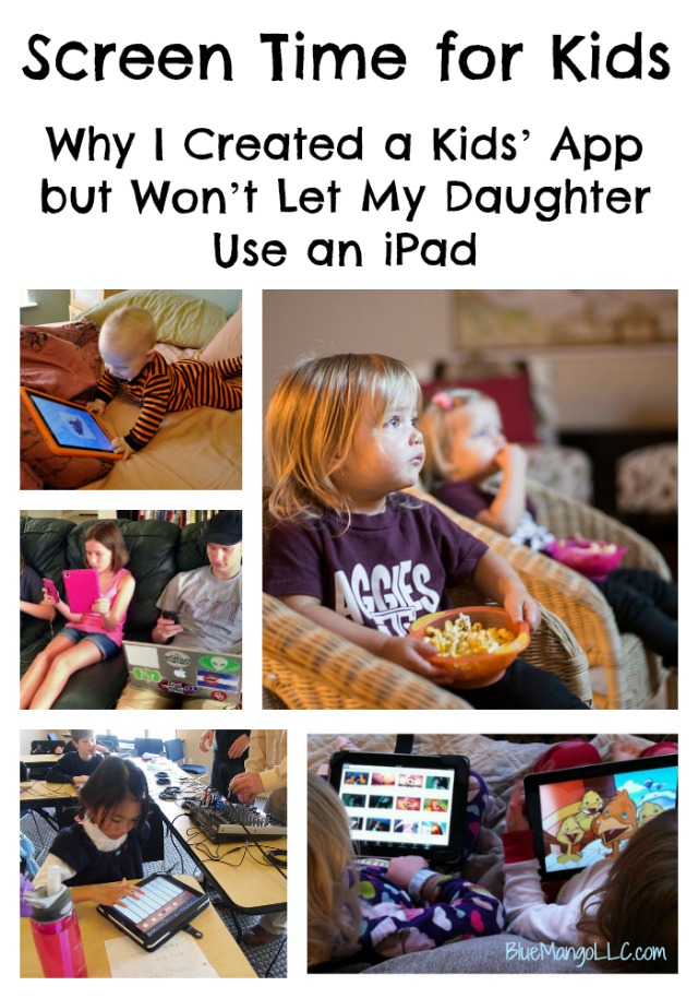 Screen Time for Kids: Why I Created a Kid's App but Won't Let My Daughter Use an iPad