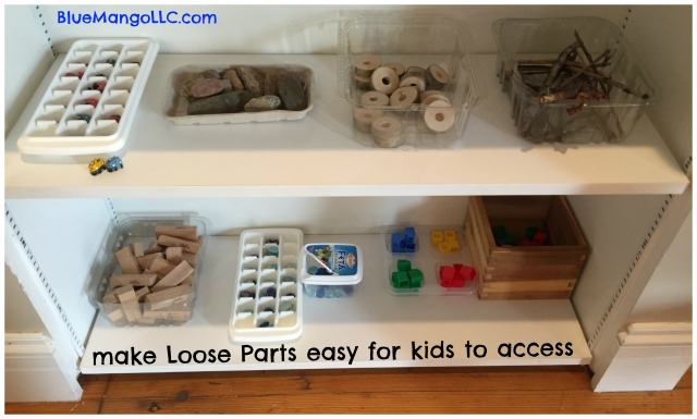 Make loose parts easy for kids to access by storing neatly on child level shelves